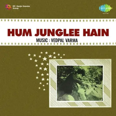 Hum Junglee Hain (1973) Mp3 Songs