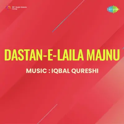 Dastan E Laila Majnu (1974) Mp3 Songs