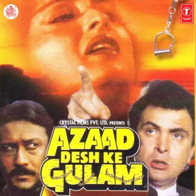 Azaad Desh Ke Gulam (1989) Mp3 Songs