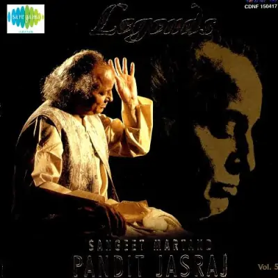 Legends Sangeet Martand Pandit JasrajVol 5 (1990) Mp3 Songs